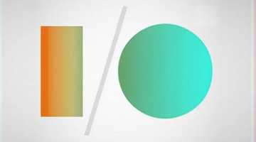 【谷歌I/O开发者大会总结】互通互联的 Android 生态帝国(内含视频)